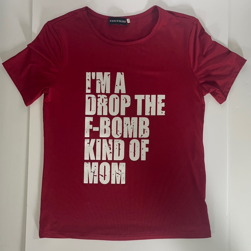 FANCYQUBE Size Small F-Bomb Kinda Mom T-shirt Red.